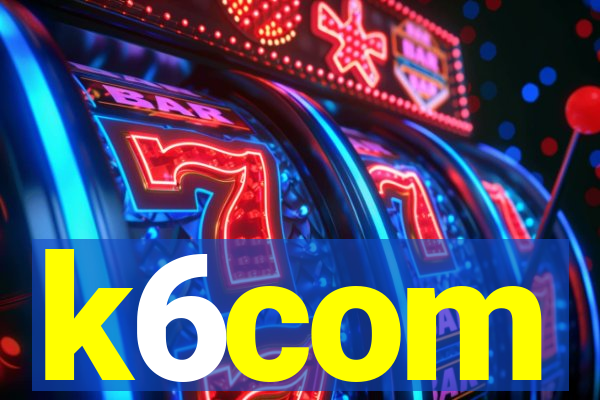 k6com