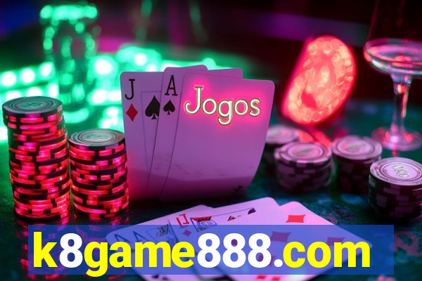 k8game888.com