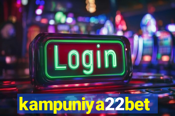 kampuniya22bet