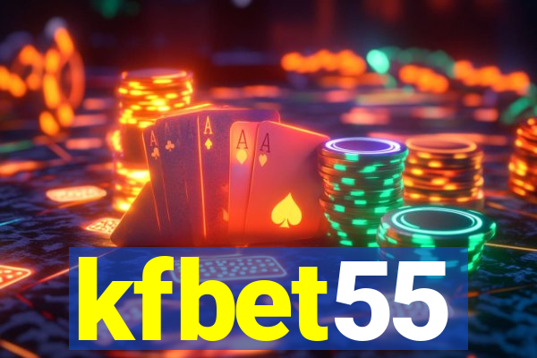 kfbet55