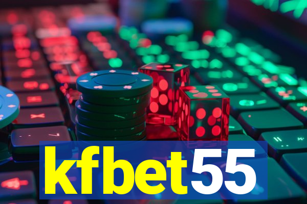 kfbet55