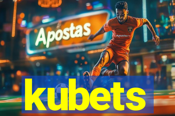 kubets