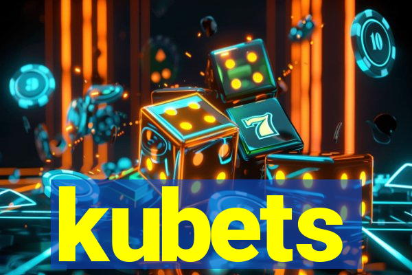 kubets