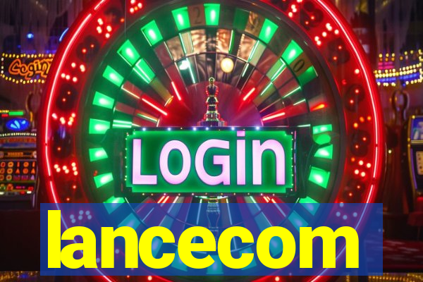 lancecom