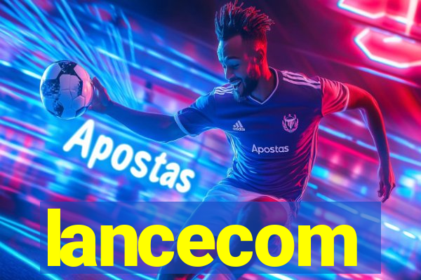 lancecom