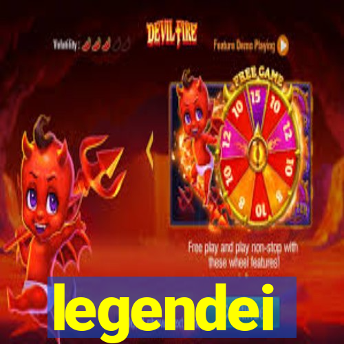 legendei