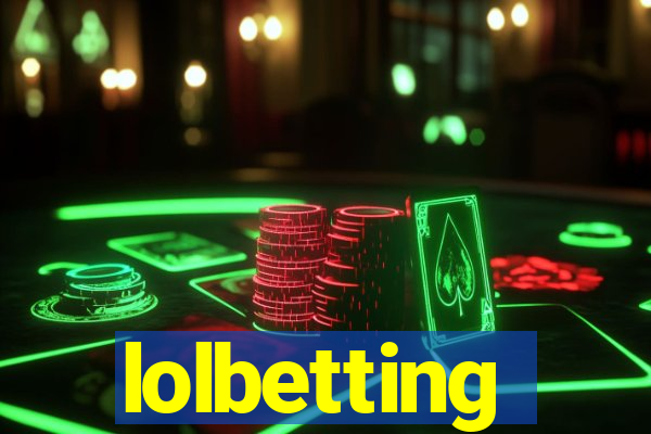 lolbetting