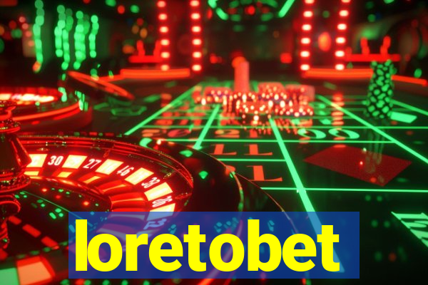loretobet