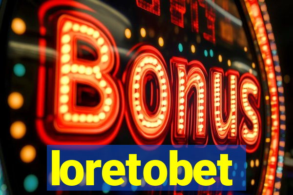loretobet