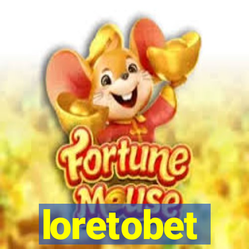 loretobet