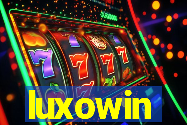 luxowin
