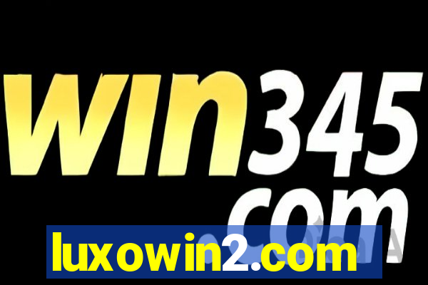 luxowin2.com