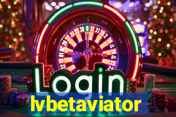 lvbetaviator