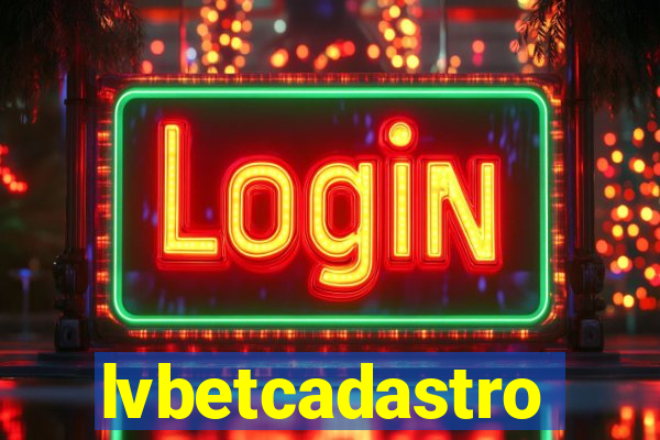 lvbetcadastro