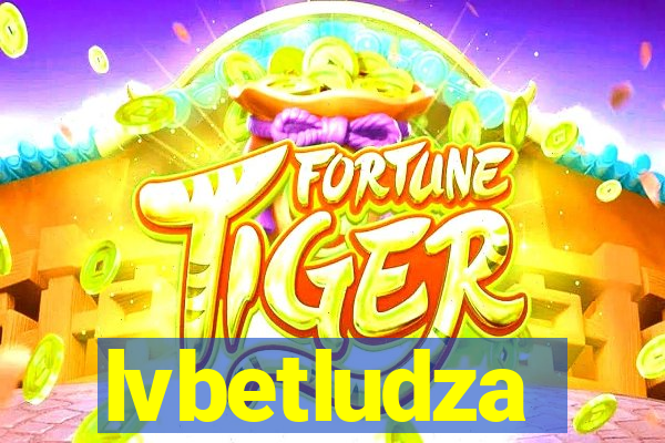lvbetludza