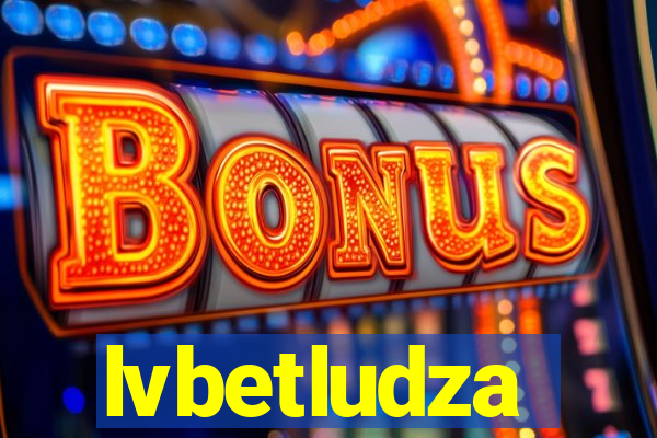 lvbetludza