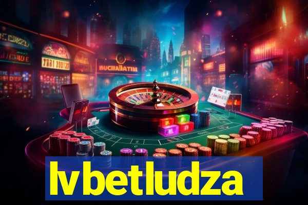 lvbetludza