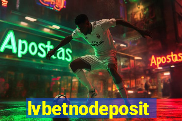 lvbetnodeposit