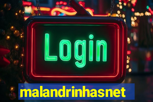 malandrinhasnet