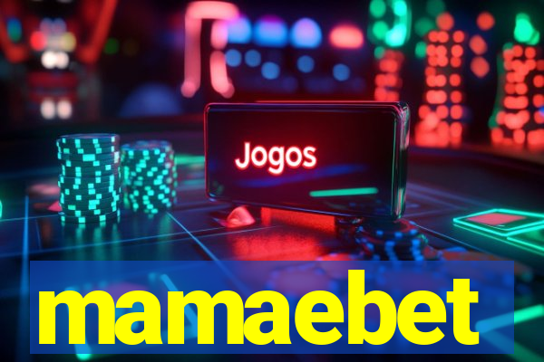 mamaebet
