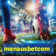 manausbetcom