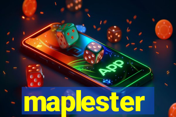 maplester