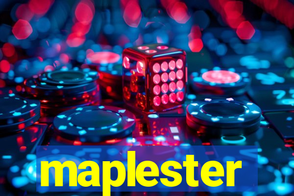 maplester