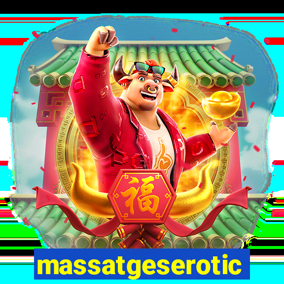 massatgeserotics's