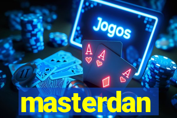 masterdan