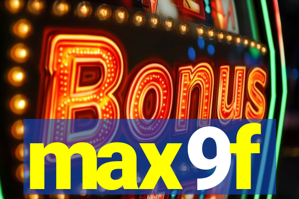 max9f