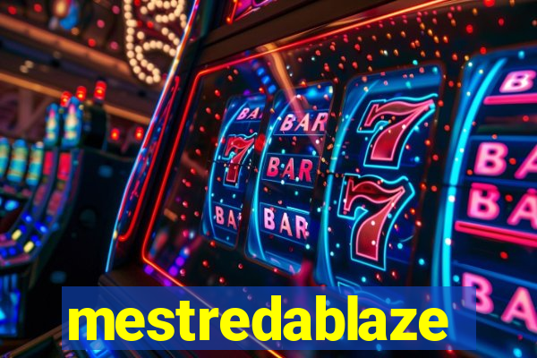 mestredablaze