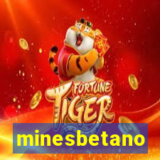 minesbetano