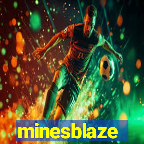 minesblaze