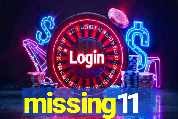 missing11