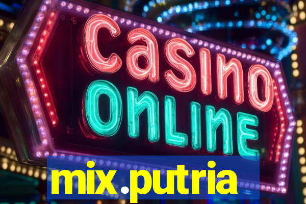 mix.putria