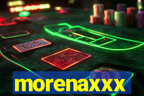 morenaxxx