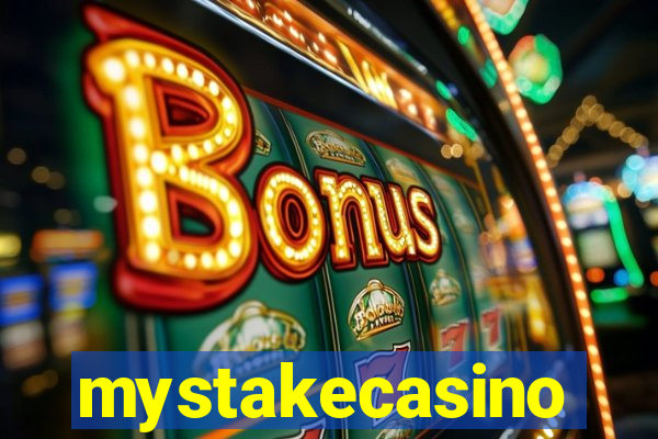 mystakecasino