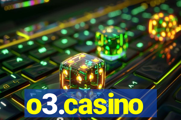 o3.casino