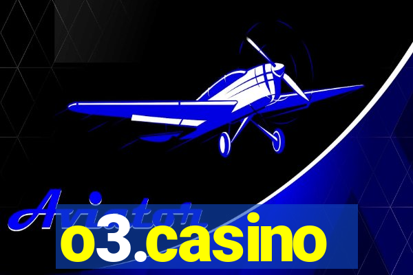 o3.casino