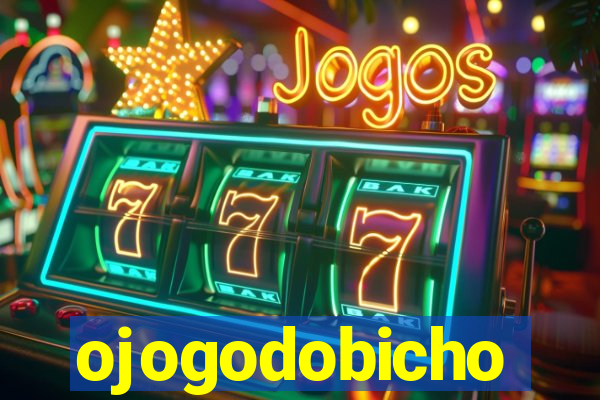 ojogodobicho