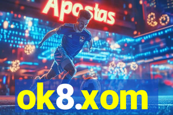 ok8.xom