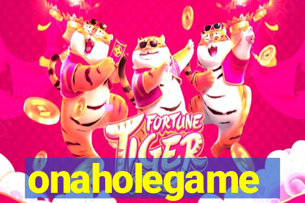 onaholegame