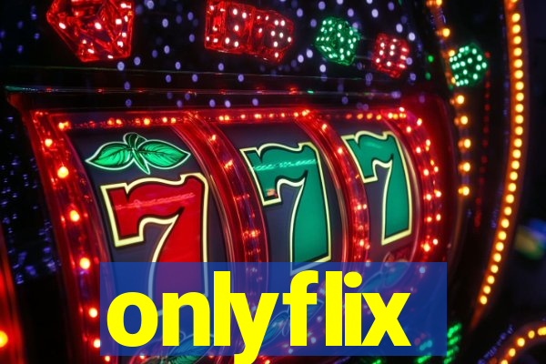 onlyflix