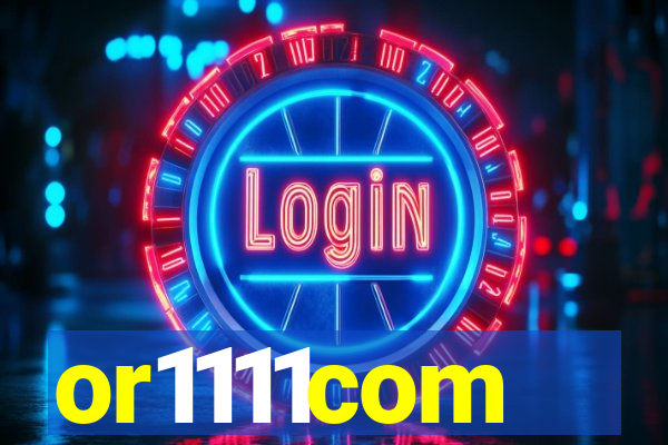 or1111com