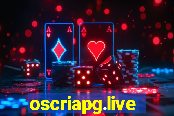 oscriapg.live