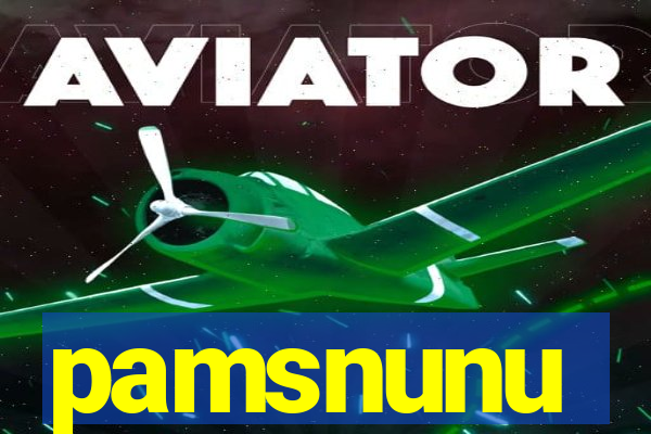 pamsnunu