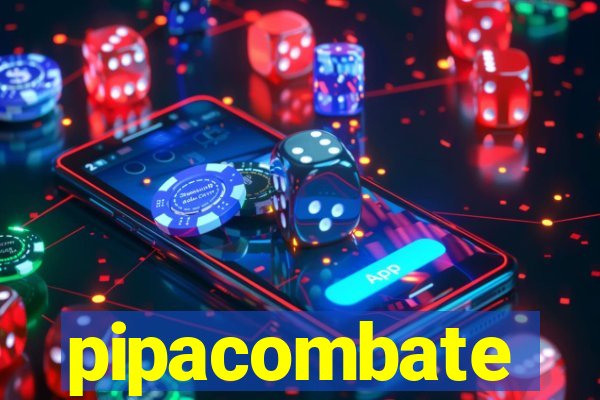 pipacombate
