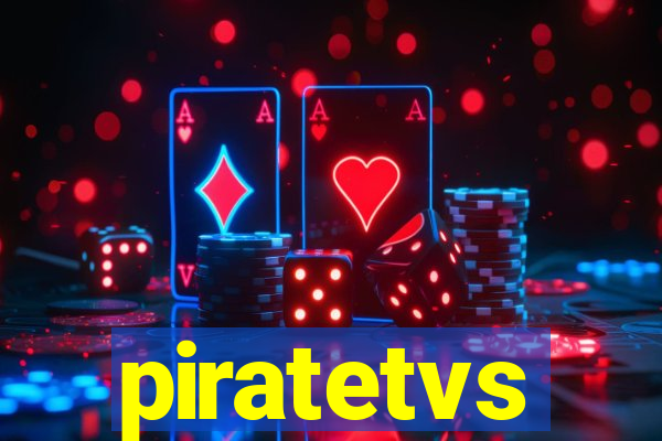 piratetvs