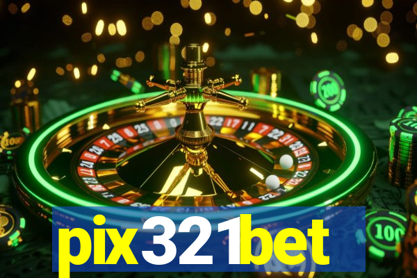 pix321bet