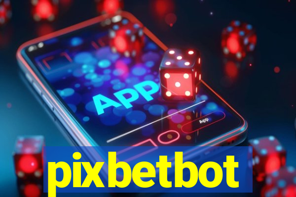 pixbetbot